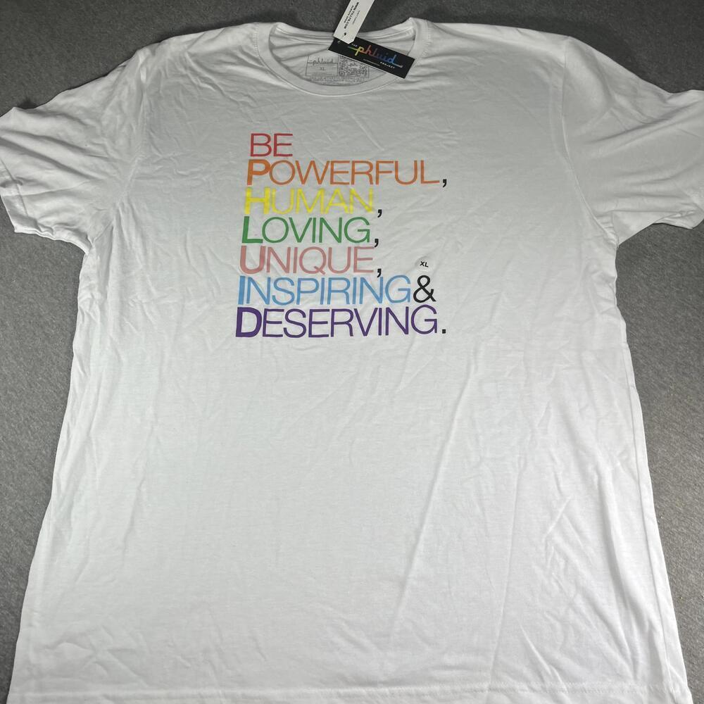 NWT The Phluid Project Power, loving , positive Pride White Graphic T-Shirt XL